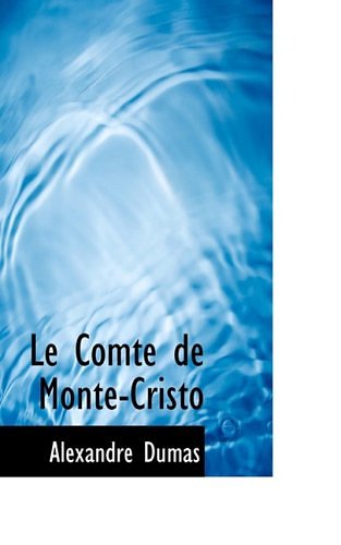 Cover Art for 9781103251056, Le Comte De Monte-Cristo by Alexandre Dumas