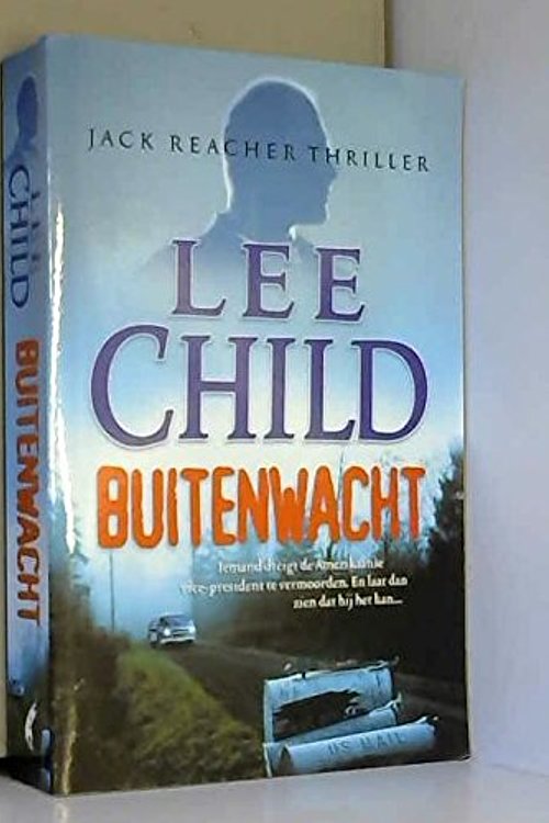 Cover Art for 9789024542048, Buitenwacht by Lee Child
