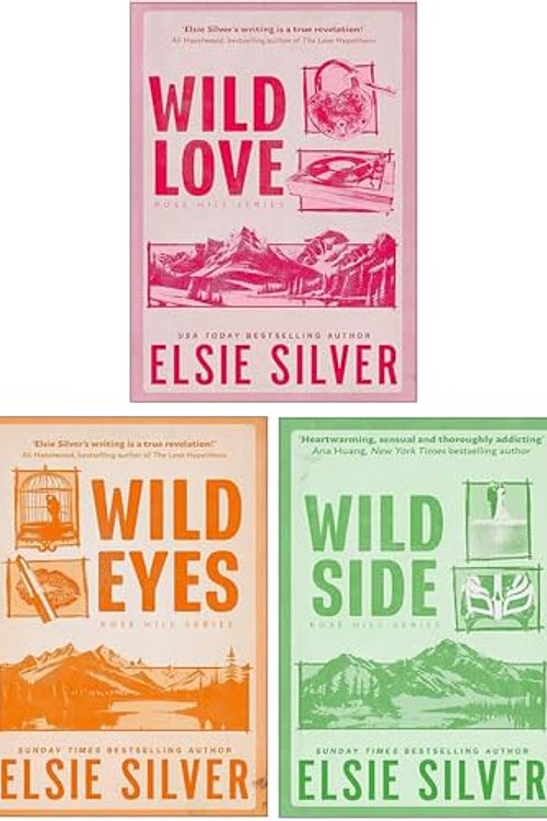 Cover Art for 9781432368227, Rose Hill Series 3 Books Collection Set By Elsie Silver (Wild Love, Wild Eyes & Wild Side) by Elsie Silver