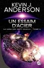 2 editions of La Saga des Sept Soleils, Tome 6 : Un essaim d'acier by Kevin James Anderson