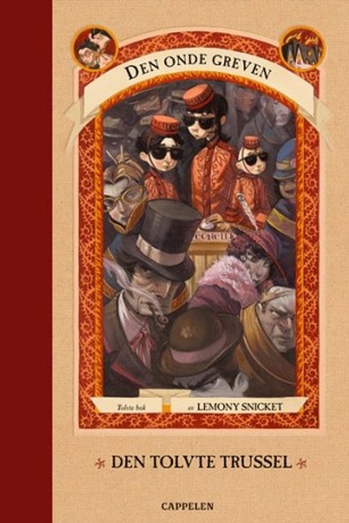 Cover Art for 9788202259754, Den tolvte trussel by Lemony Snicket (psevd. for Daniel Handler)
