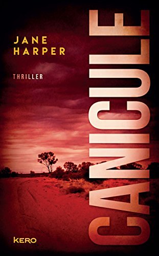 Cover Art for 9782366582628, Canicule by Jane Harper