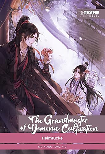 Cover Art for B0B1F23JXF, The Grandmaster of Demonic Cultivation – Light Novel 02: Heimtücke (German Edition) by Xiu, Mo Xiang Tong