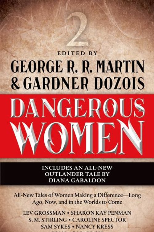 Cover Art for 9780765368829, Dangerous Women 2 by Martin, George R. R., Dozois, Gardner