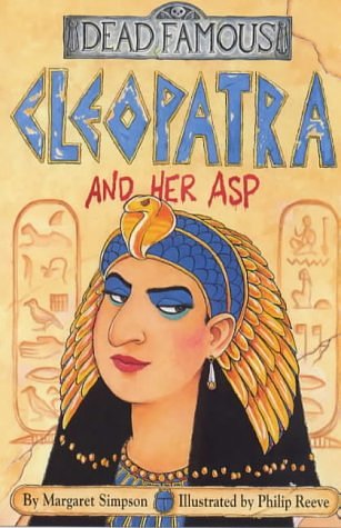 Cover Art for 9780439013642, Cleopatra and Her Asp by Margaret Simpson