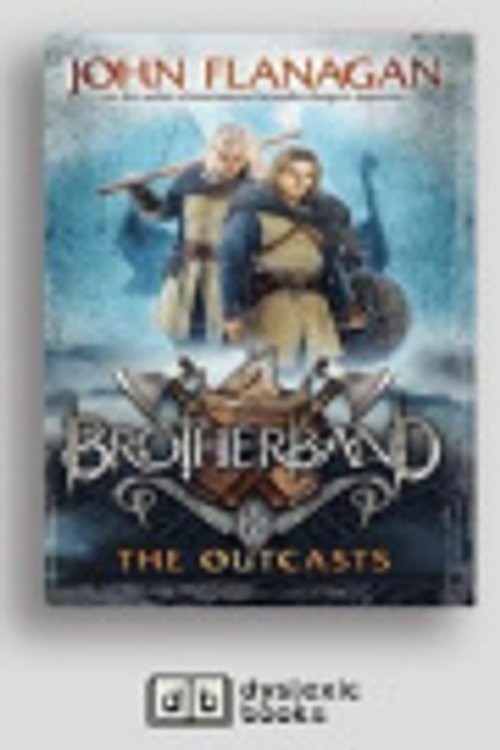 Cover Art for 9781525299087, The Outcasts by John Flanagan