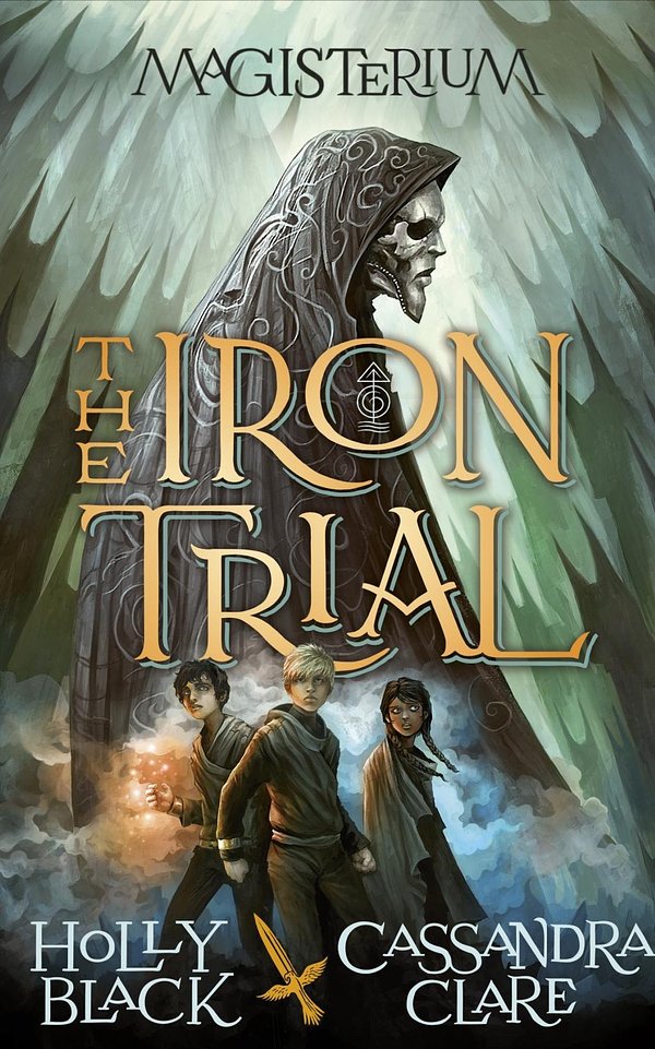 Cover Art for 9780552567732, Magisterium: The Iron Trial by Cassandra Clare, Holly Black