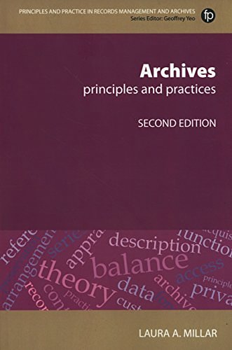 Cover Art for 9781783302079, ArchivesPrinciples and Practices by Laura Agnes Millar