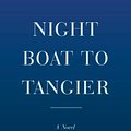 Cover Art for 9780385540315, Night Boat to Tangier by Kevin Barry