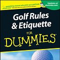 Cover Art for 9781118071175, Golf Rules and Etiquette For Dummies by John Steinbreder