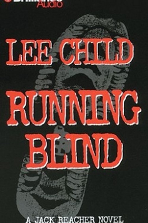 Cover Art for 9781455807420, Running Blind (Jack Reacher Novels) (Audio CD) by Lee Child