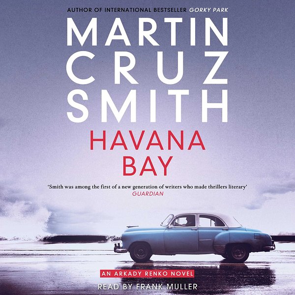 Cover Art for 9781508299943, Havana Bay by Martin Cruz Smith