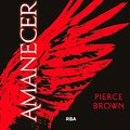 Cover Art for 9788427208384, Amanecer Rojo by Pierce Brown