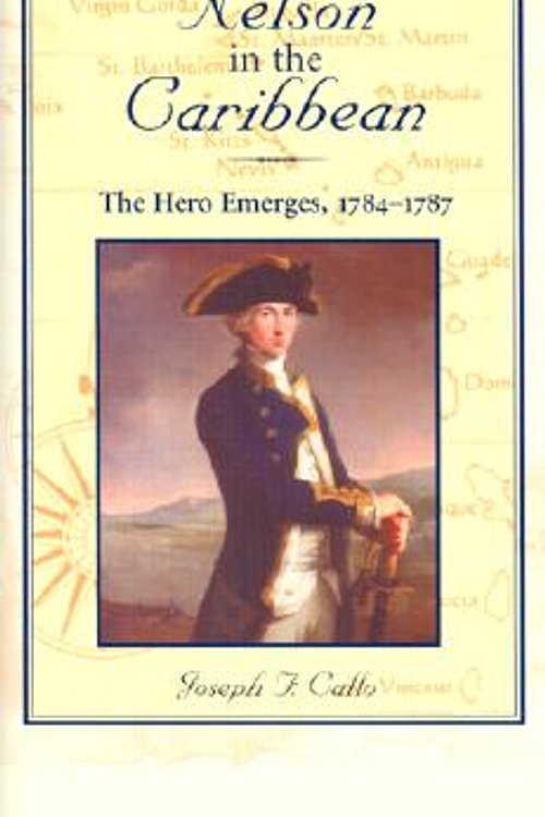 Cover Art for 9781557502063, Nelson in the Caribbean by Joseph F Callo