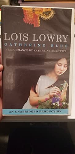 Cover Art for 9780807287316, Gathering Blue by Lois Lowry