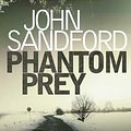 Cover Art for 9781847392053, Phantom Prey by John Sandford