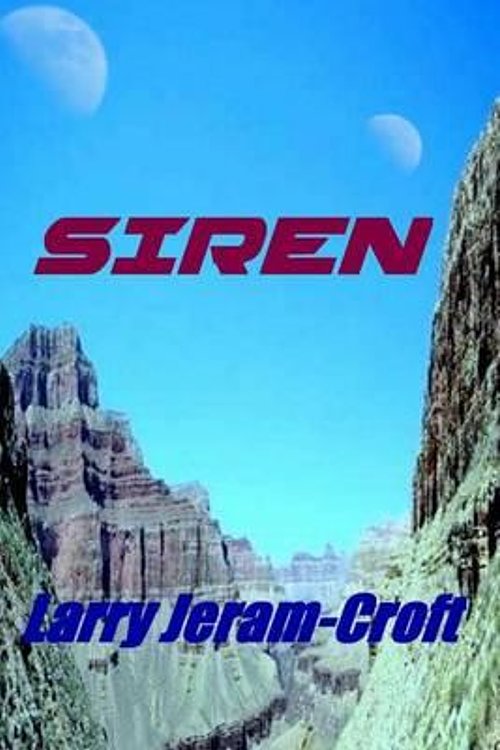 Cover Art for 9781482363388, Siren by Larry Jeram-Croft