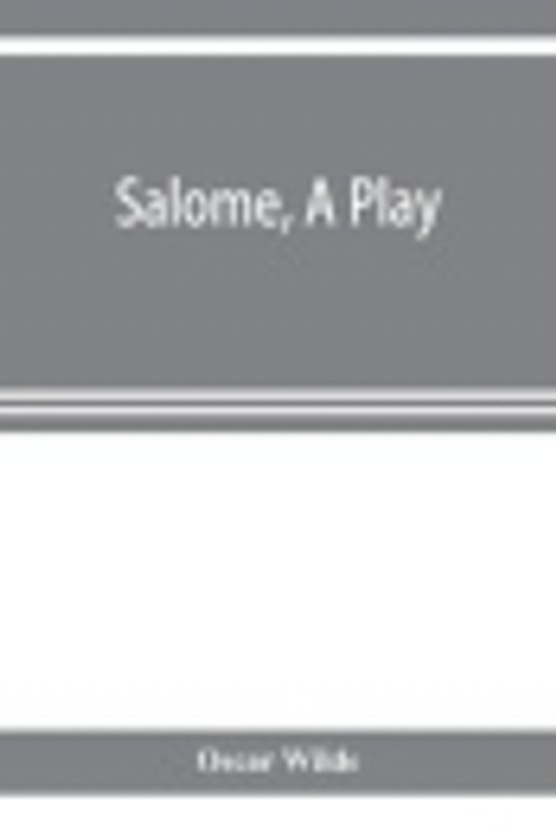 Cover Art for 9789353922443, Salome, a play by Oscar Wilde