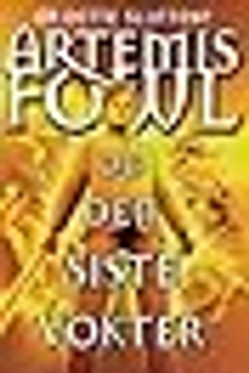 Cover Art for 9788202396602, Artemis Fowl og den siste vokter by Eoin Colfer