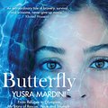 Cover Art for 9781509881680, Butterfly by Yusra Mardini