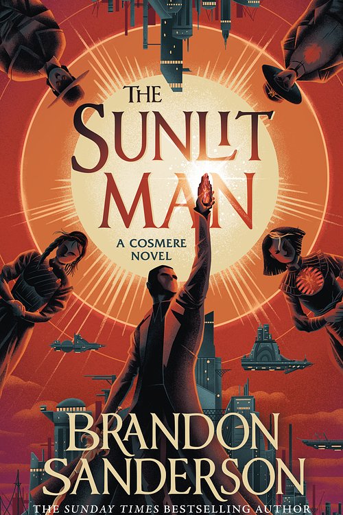 Cover Art for 9781399613477, The Sunlit Man by Brandon Sanderson