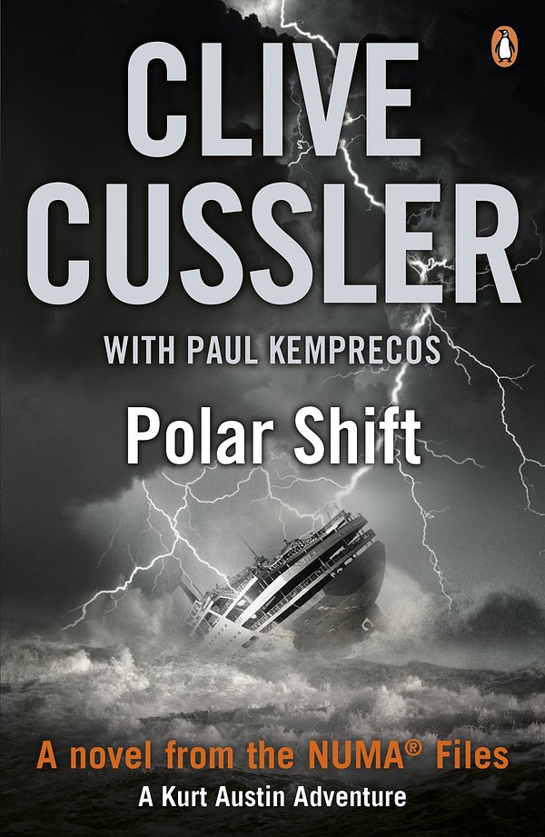 Cover Art for 9780241955864, Polar Shift: A Novel from the Numa Files by Clive Cussler, Paul Kemprecos