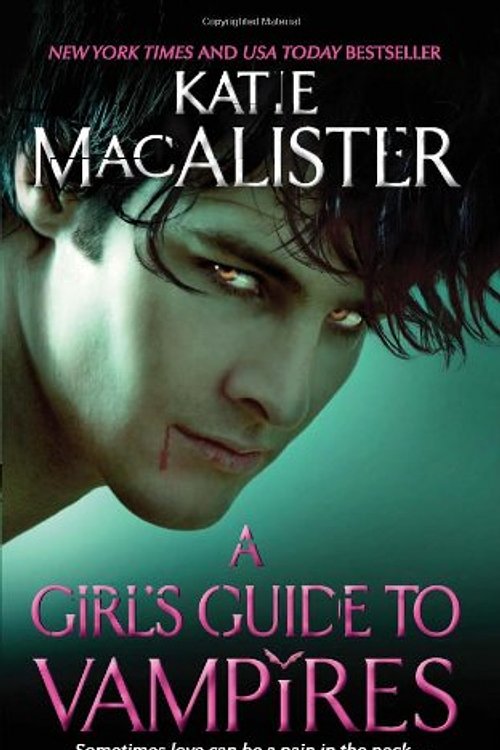 Cover Art for 9780505525307, A Girl's Guide to Vampires by Katie MacAlister