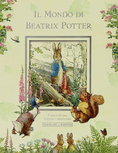 Cover Art for 9788820042783, Il mondo di Beatrix Potter by Beatrix Potter