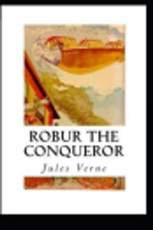 Cover Art for 9798701721089, Robur the Conqueror by Jules Verne