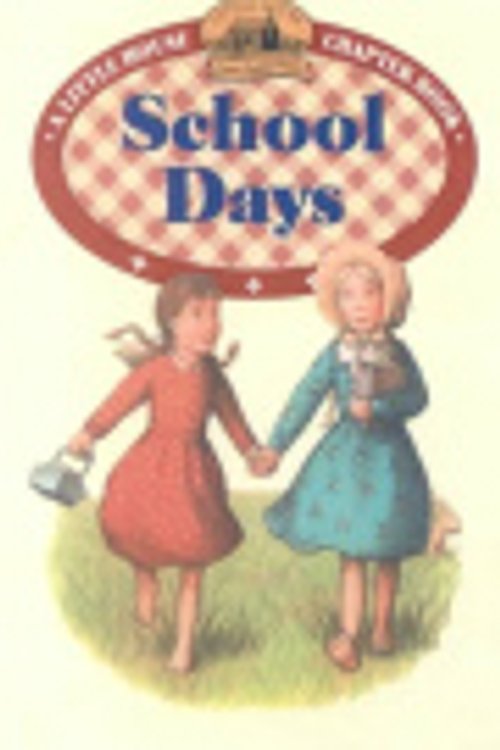 Cover Art for 9780606118170, School Days by Laura Ingalls Wilder