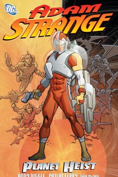 Cover Art for 9781401207274, Adam Strange Planet Heist by Andy Diggle