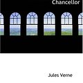 Cover Art for 9781434611451, The Survivors of the Chancellor by Jules Verne