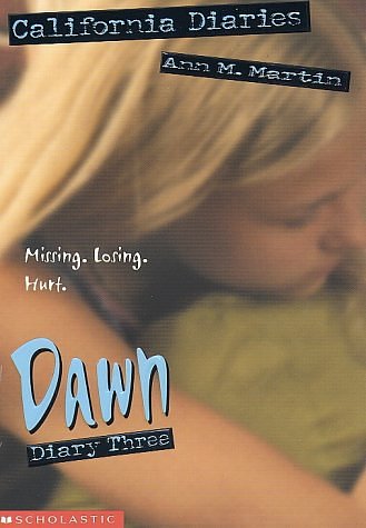 Cover Art for 9780590023894, Dawn, Diary Three by Ann M. Martin