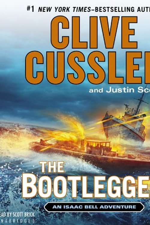 Cover Art for 9781611762457, The Bootlegger by Clive Cussler, Justin Scott