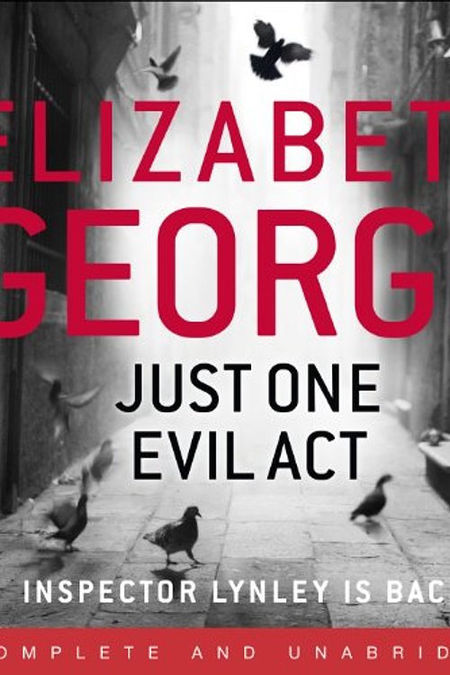 Cover Art for 9781848949737, Just One Evil Act by Elizabeth George