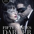 Cover Art for B01MTQ1D7M, Fifty Shades Darker (Movie Tie-In Edition): Book Two of the Fifty Shades Trilogy (Fifty Shades of Grey Series 2) by E L. James