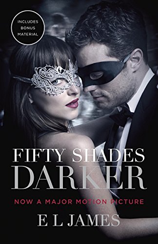 Cover Art for B01MTQ1D7M, Fifty Shades Darker (Movie Tie-In Edition): Book Two of the Fifty Shades Trilogy (Fifty Shades of Grey Series 2) by E L. James