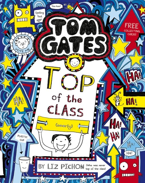 Cover Art for 9781407193519, Tom Gates 9 Top Of The Class by Liz Pichon