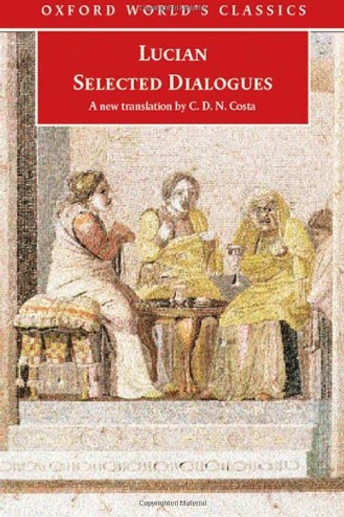 Cover Art for 9780192805935, Selected Dialogues by Lucian