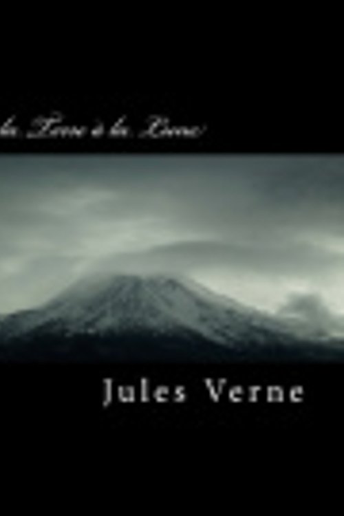 Cover Art for 9781987645941, De la Terre � la Lune by Jules Verne
