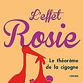 Cover Art for 9782846669658, L'Effet Rosie ou le Théorème de la cigogne by Graeme Simsion