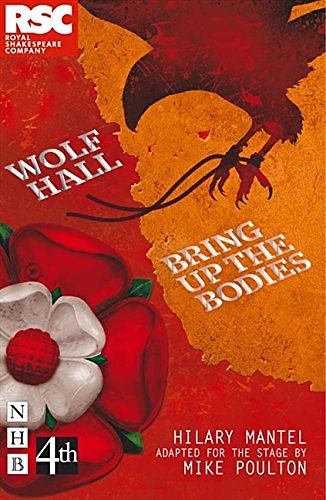 Cover Art for 8601405049797, Wolf Hall & Bring Up the Bodies: RSC Stage Adaptation by Hilary Mantel