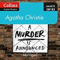 Cover Art for B08H5T5G6B, A Murder Is Announced: Level 4 – Upper- Intermediate (B2) (Collins Agatha Christie ELT Readers) by Agatha Christie