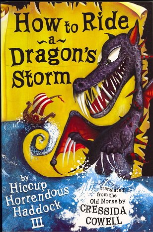 Cover Art for 9780340950357, How to Ride a Dragon's Storm: Bk. 6 by Cressida Cowell