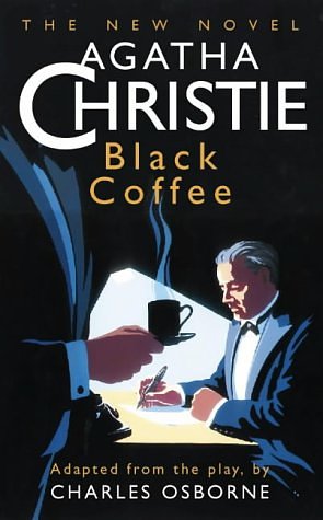 Cover Art for 9780002326629, Black Coffee: Novelisation by Agatha Christie