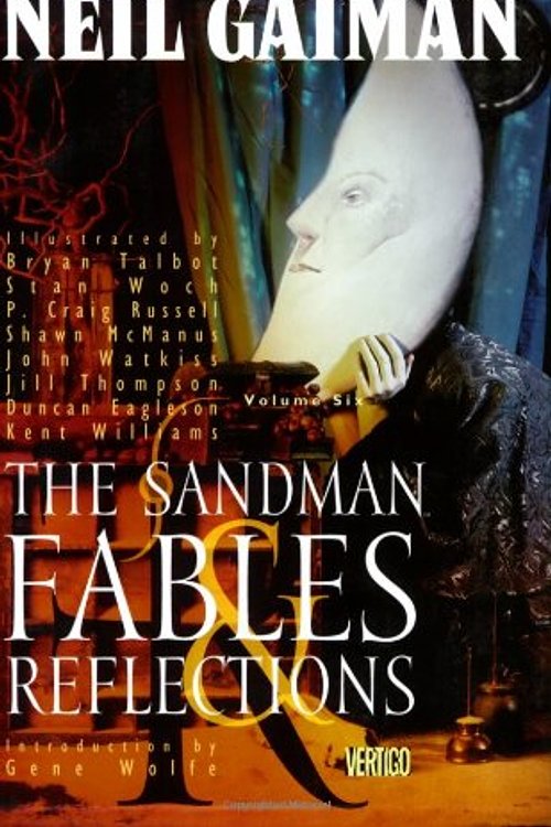 Cover Art for 0001563891050, Sandman, The: Fables  &  Reflections - Book VI (Sandman Collected Library) by Neil Gaiman