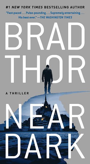 Cover Art for 9781982104078, Near Dark, Volume 19: A Thriller by Brad Thor