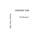 Cover Art for 9781404305373, Grimms' Fairy Tales by The Brothers Grimm