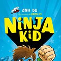 Cover Art for 9786073808347, Ninja kid 2. El Ninja volador / Flying Ninja! (Spanish Edition) by Anh Do