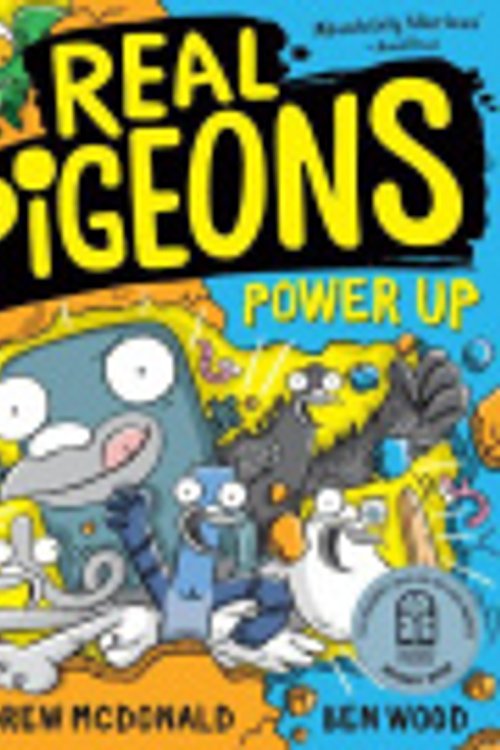 Cover Art for 9781761211553, Real Pigeons Power Up: Real Pigeons #12 by Andrew McDonald